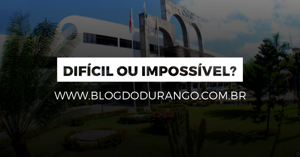 Difícil ou impossível