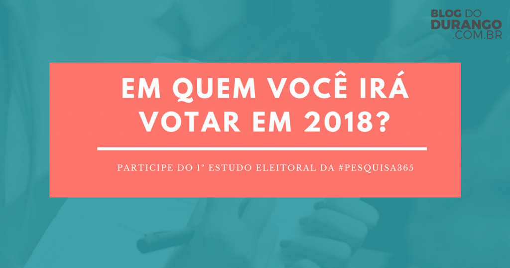 Durango Duarte - Participe do 1º Estudo Eleitoral para 2018 no Amazonas!